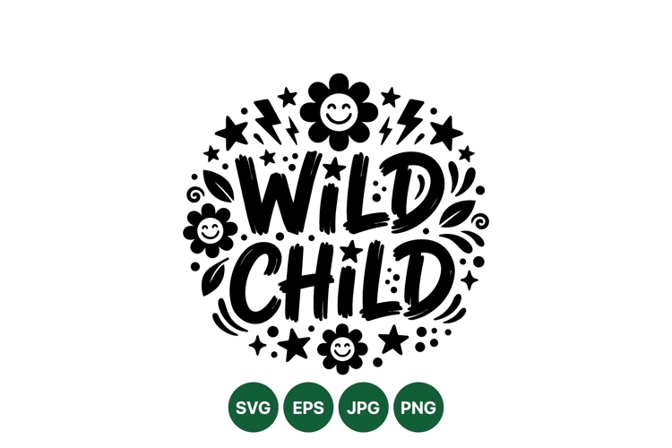 Hand Lettered Wild Child SVG Design For Crafts
