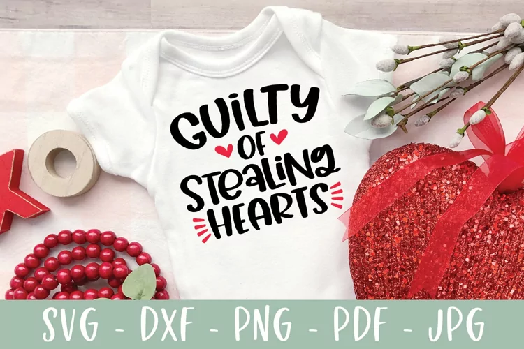 Guilty Of Stealing Hearts - Valentines Day SVG