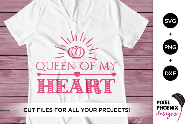 Queen of my Heart SVG, Valentines SVG example image 1