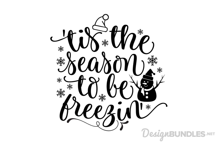 Tis the Season to be Freezin