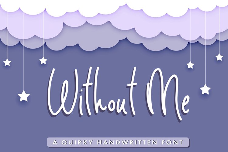 Without Me - Handwritten Pencil Font example image 1