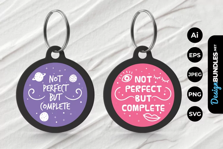 Not Perfect But Complete Keychain
