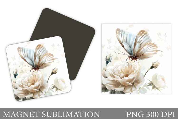 Butterfly Magnet Sublimation. Rose Magnet Design