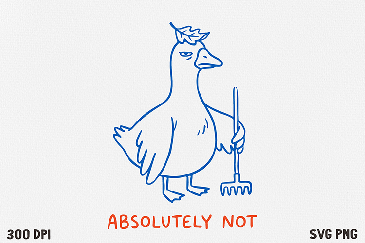 Funny Goose Quote SVG and PNG Design