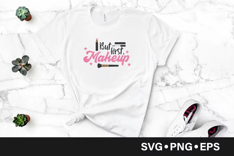 But first makeup quote svg