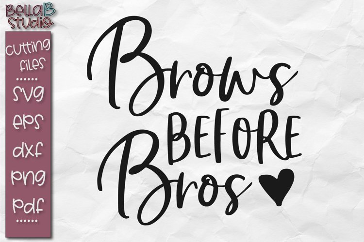 Brows Before Bros SVG, Makeup SVG example image 1