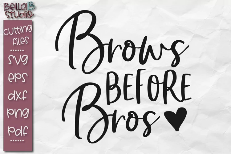 Brows Before Bros SVG, Makeup SVG
