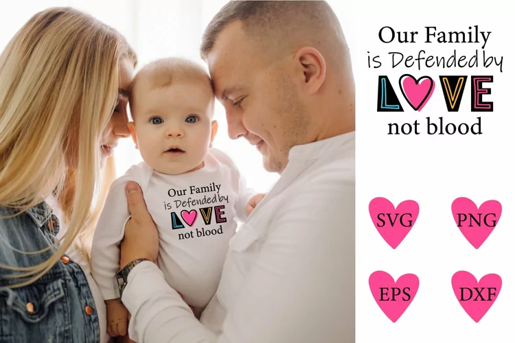 Adoption SVG, Our Family is Defended by Love, Foster Care