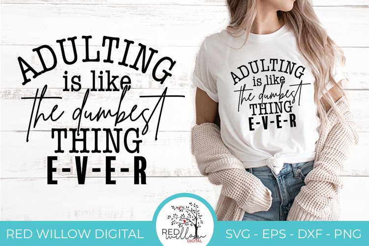 Sarcastic SVG | Funny Quote SVG | Adulting Quotes SVG