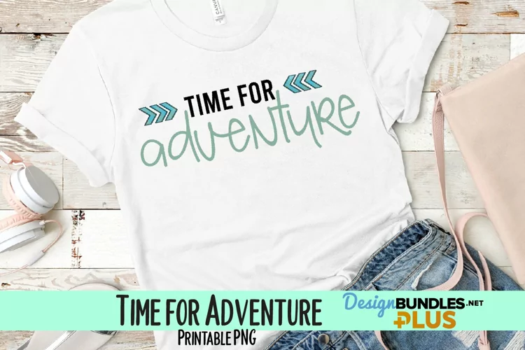 Time for Adventure Sublimation PNG