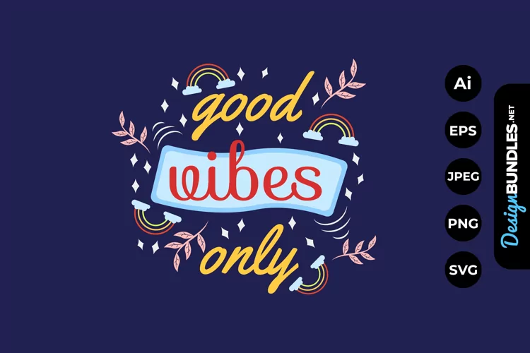 Good Vibes Only Hand Drawn Lettering