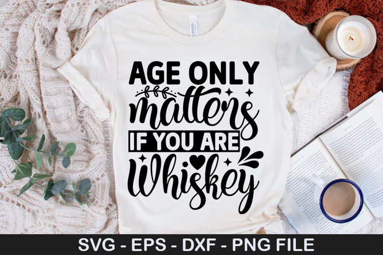 Age only matters if you are whiskey - Coaster SVG Design