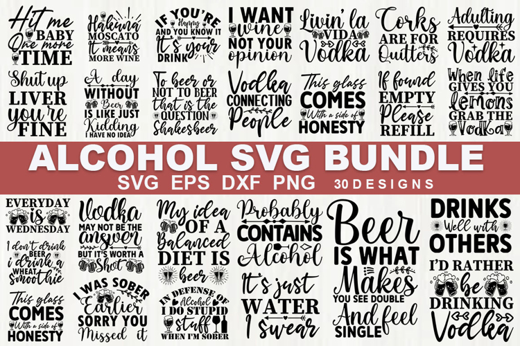 Alcohol Quotes SVG Bundle | Beer Vodka Wine Sayings, Alcohol