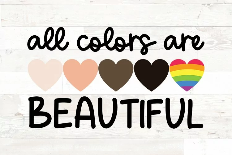 All colors are beautiful, diversity, blm, lgbtq, ally