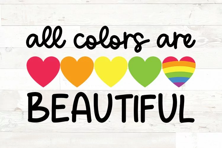 All colors are beautiful, diversity, pride, lgbtq, ally