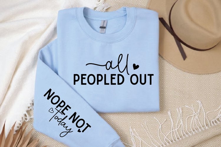 All Peopled Out SVG, Sleeve SVG Design example image 1