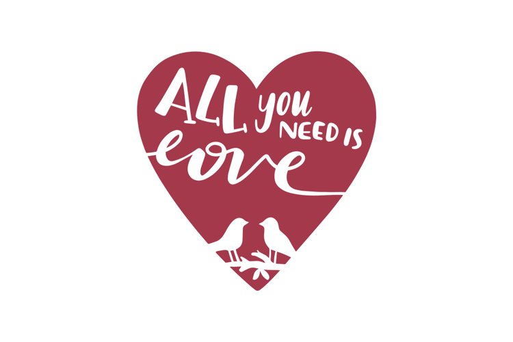 All You Need Is Love