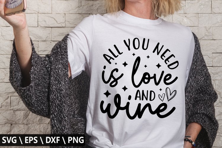 All you need is love and wine SVG - Kids Valentine Design