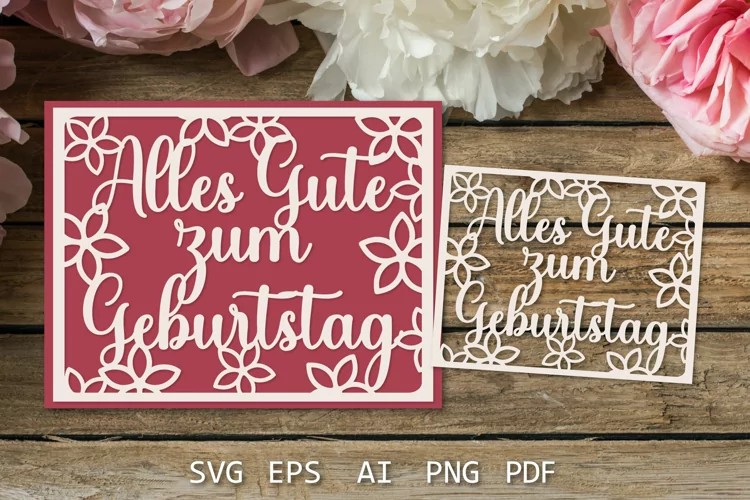 Alles Gute zum Geburtstag, German Birthday papercut Card SVG