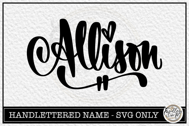 Allison - Handlettered Name SVG Cut file example image 1