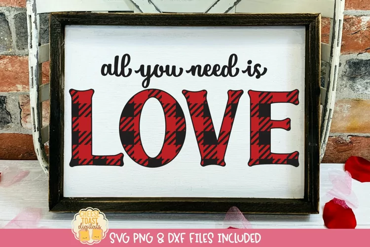 All You Need Is Love | Buffalo Plaid Valentine's Day SVG