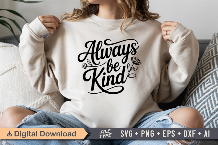 Always Be Kind 