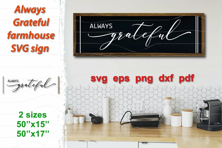 Always Grateful svg| Farmhouse wood sign| thanksgiving svg