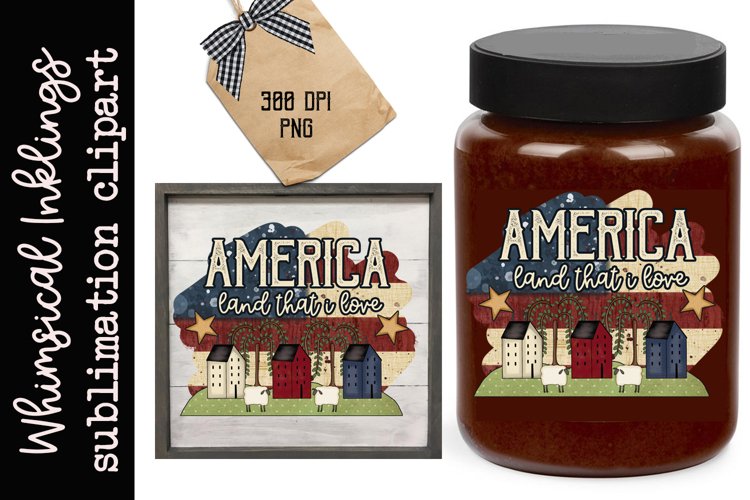 America Land That I Love Sublimation example image 1