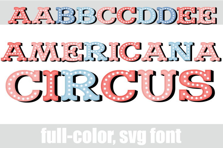 Americana Circus Too Color Font