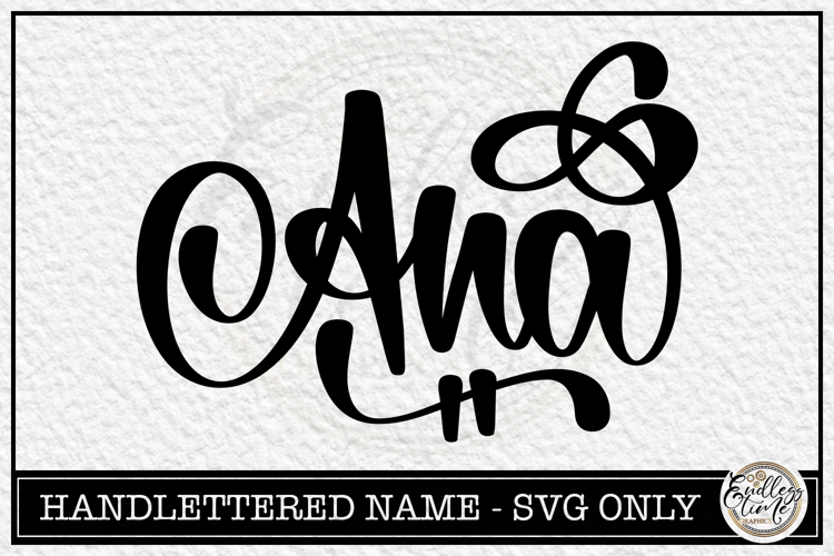 Ana - Handlettered Name SVG Cut File example image 1