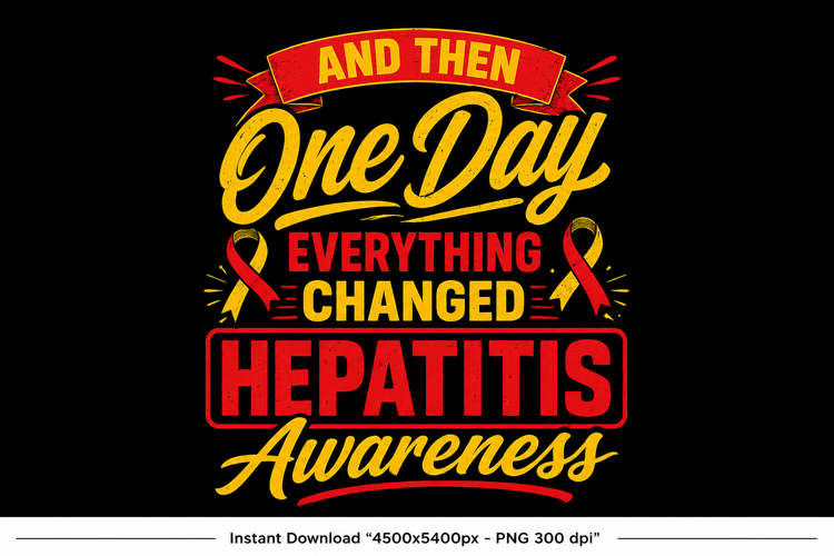 Hepatitis Awareness PNG One Day Everything Changed Retro