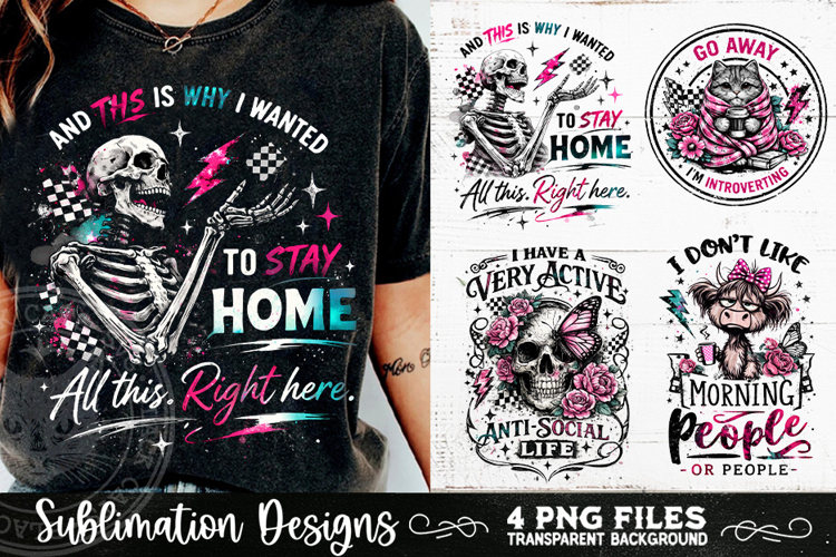 Antisocial Sarcastic PNG Funny Sublimation 4 Designs