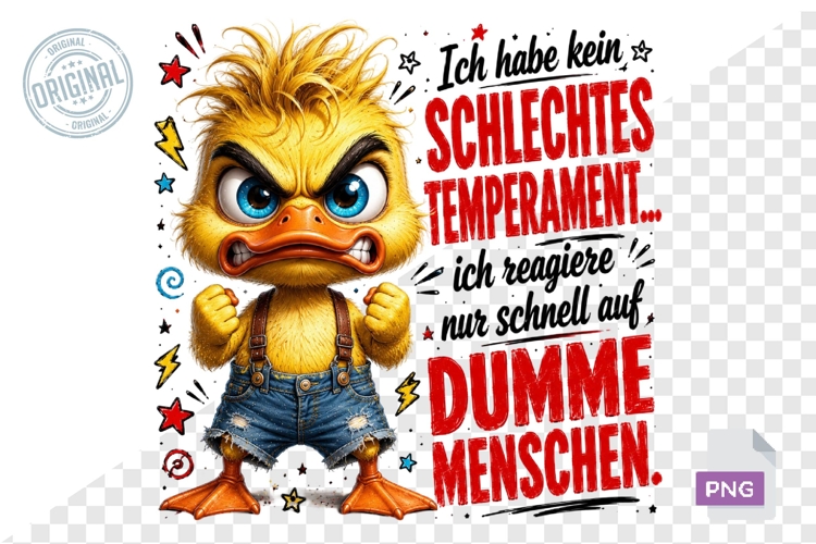 Angry Duck Temper Funny German Quote PNG Design File