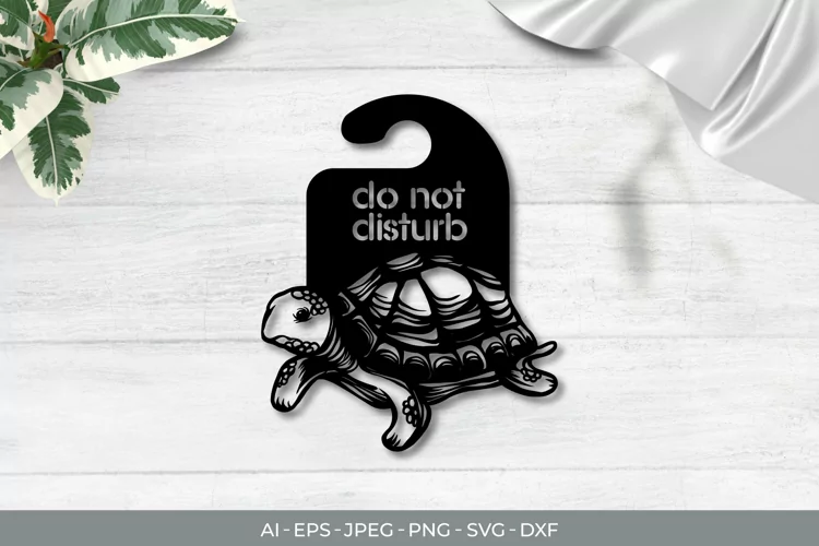 Turtle Door Tag - Do Not Disturb SVG File