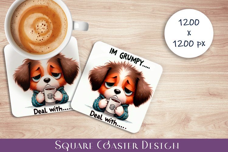 Funny dog Sarcastic Quotes Coaster Sublimation Design
