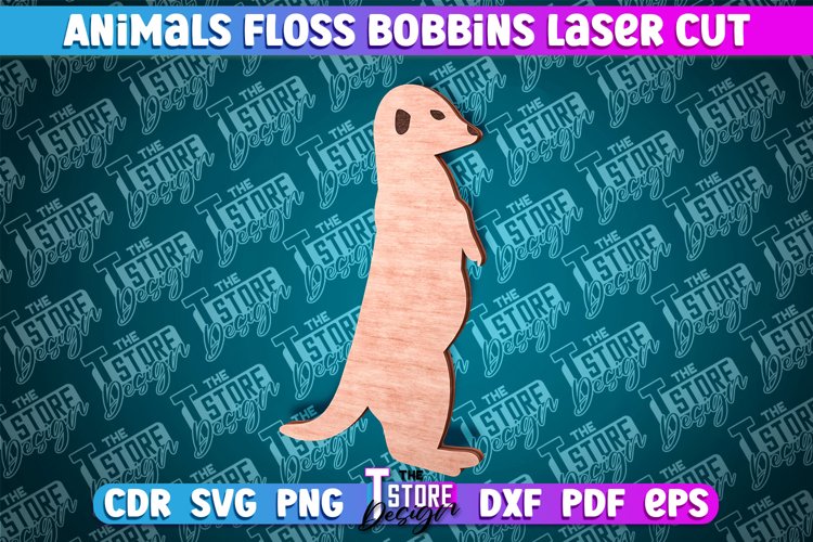 Meerkat Floss Bobbins Laser Cut | Laser Cut Design |CNC File