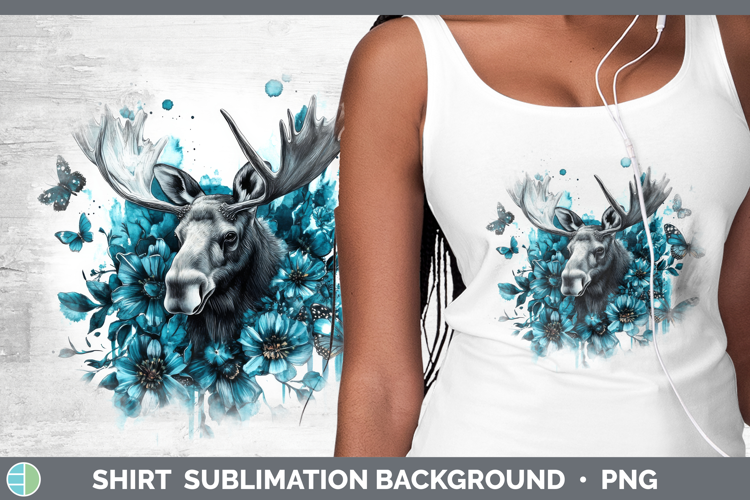 Moose Shirt Animals Teal Drips Sublimation Background Design