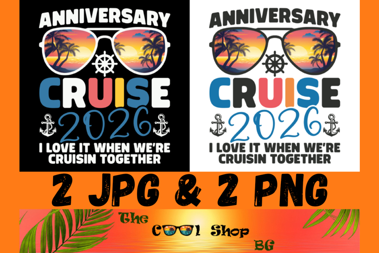 Anniversary Cruise 2026 Png, Wedding Anniversary Shirts Png