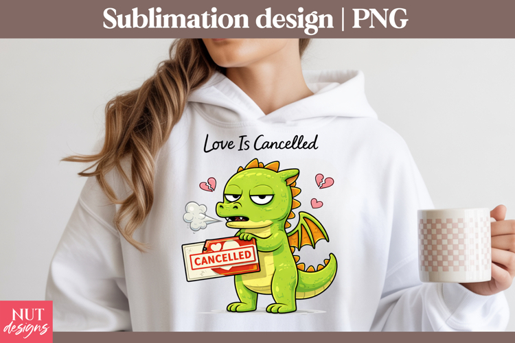 Funny Anti Valentine Sublimation Sarcastic love Dragon