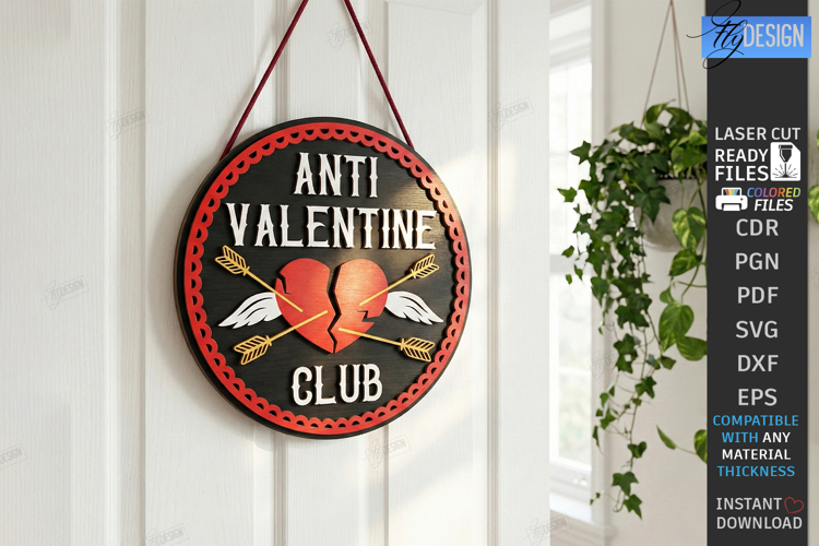 Anti Valentine Day Laser Cut | Sarcastic Round Door Sign SVG