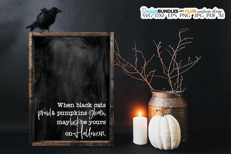 When Black Cats Prowl SVG | Halloween Quote example image 1