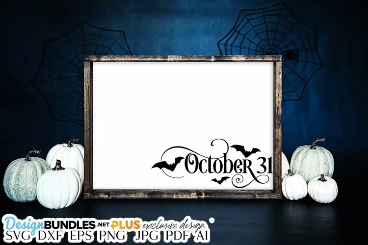 October 31 SVG | Halloween / Fall