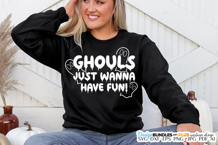 Ghouls Just Wanna Have Fun SVG | Halloween & Fall example image 1
