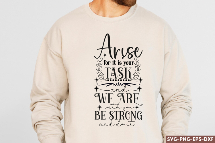 Arise for it is your task and we are SVG, Christian SVG Desi