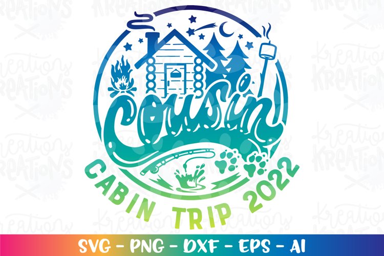 Camping svg Cousin Cabin Trip Vacation S'mores Campfire example image 1