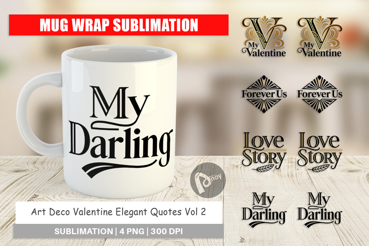 Art Deco Valentine Quotes Mug Wrap