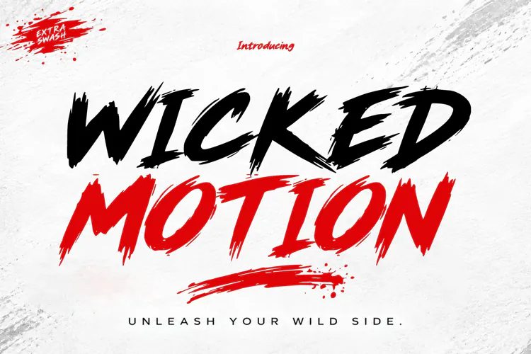 WICKED MOTION Bold Brush Script Font