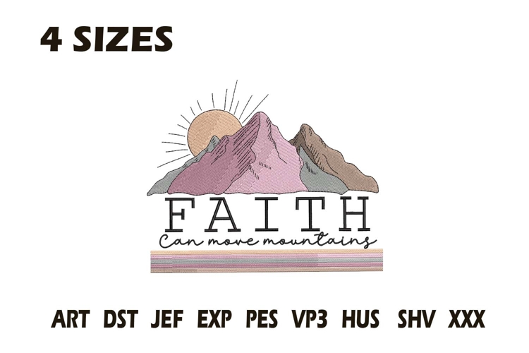 Faith Can Move Mountains Embroidery Design