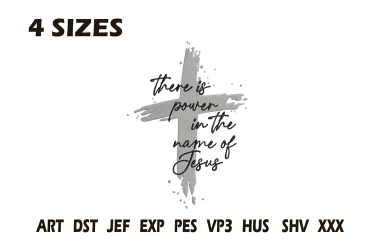 Power in the Name of Jesus Embroidery Design