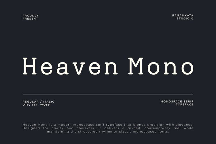 Heaven Mono  Monospace Serif